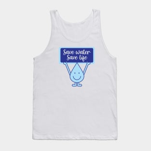 Save Water Save Life Tank Top